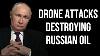 Les Raffineries Pétrolières Russes Font Face à 3 Millions D'attaques De Drones En 2024 Alors Que L'ukraine Et L'occident Ciblent Le Pétrole Russe.